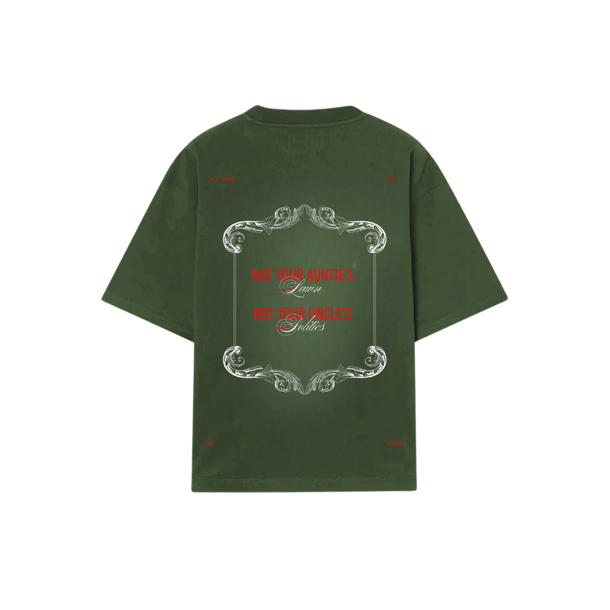 Na Lawn, Na Siyasat Green T-Shirt
